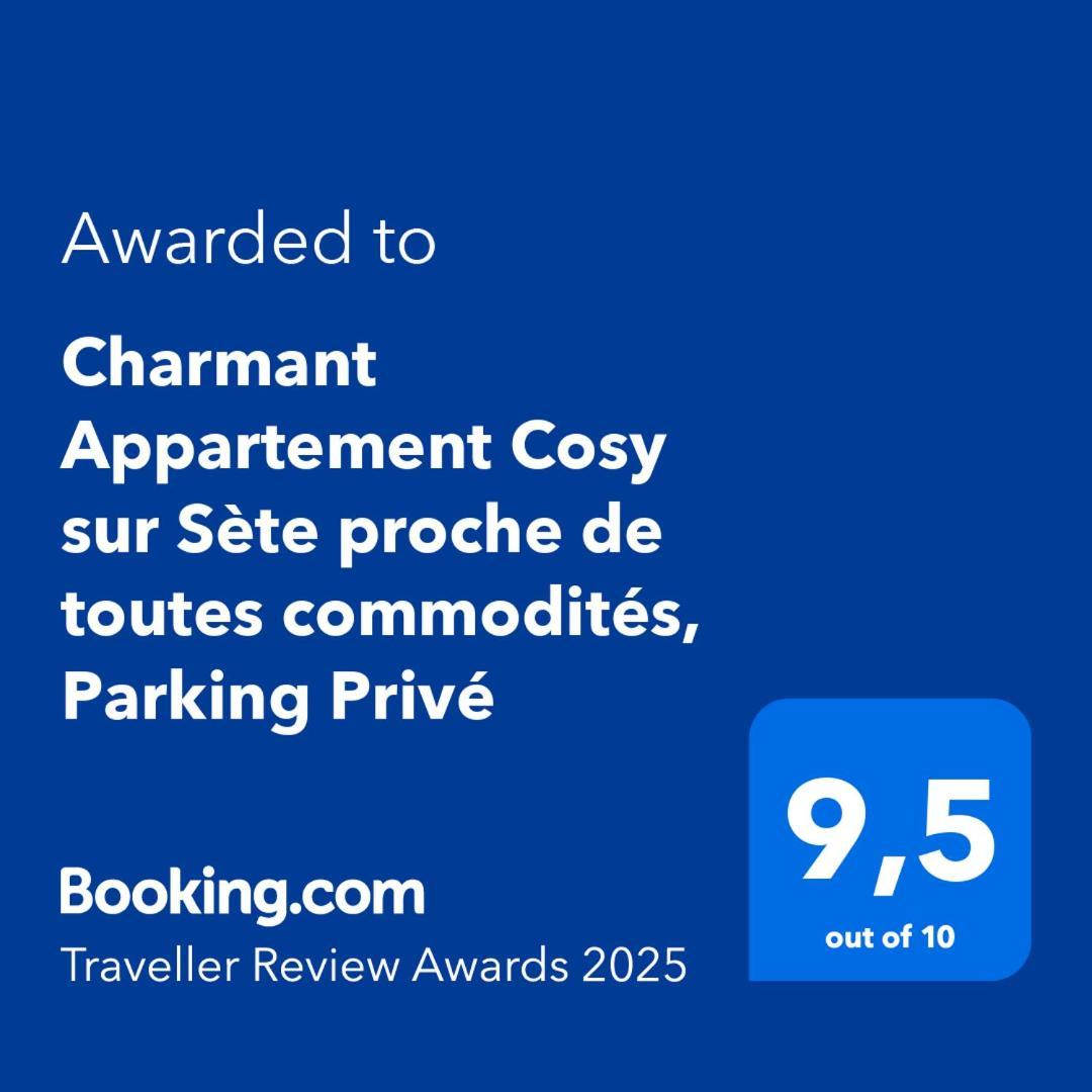 Charmant Appartement Cosy Sur Sete Proche De Toutes Commodites, Parking Prive Exterior foto